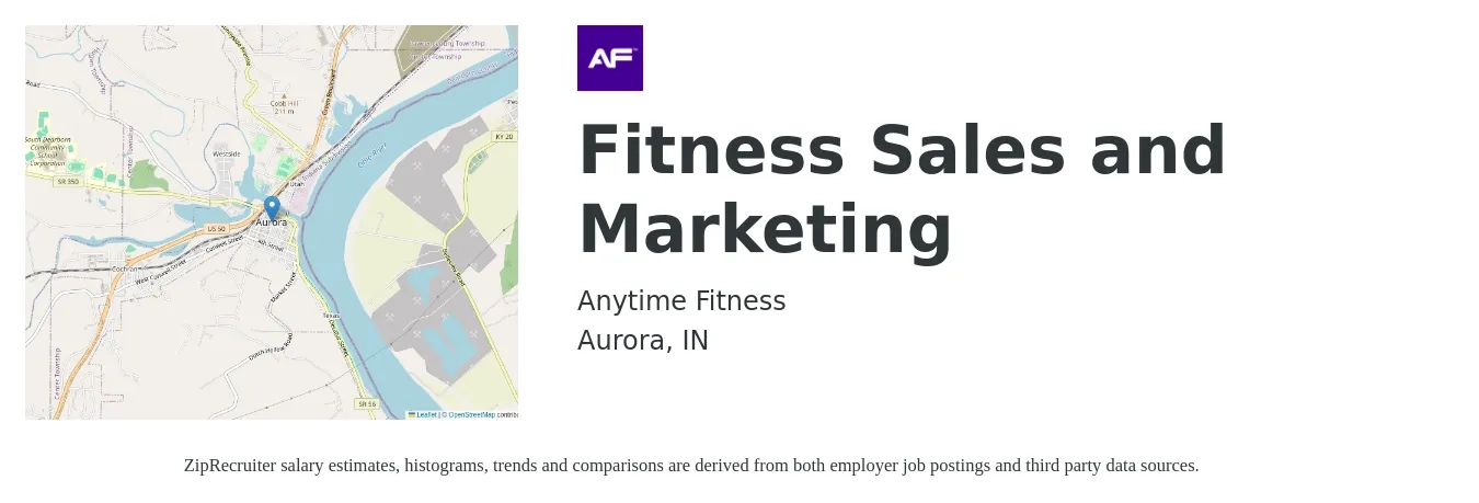 Anytime Fitness job posting for a Fitness Sales and Marketing in Aurora, IN with a salary of $13 to $16 Hourly with a map of Aurora location.