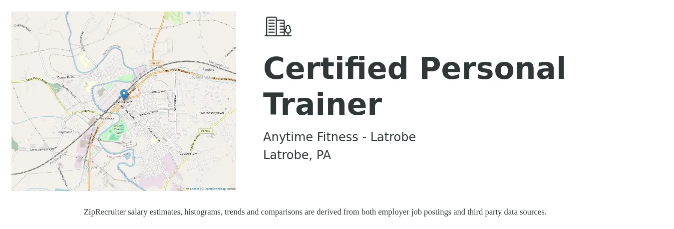 Anytime Fitness - Latrobe job posting for a Certified Personal Trainer in Latrobe, PA with a salary of $17 to $28 Hourly with a map of Latrobe location.