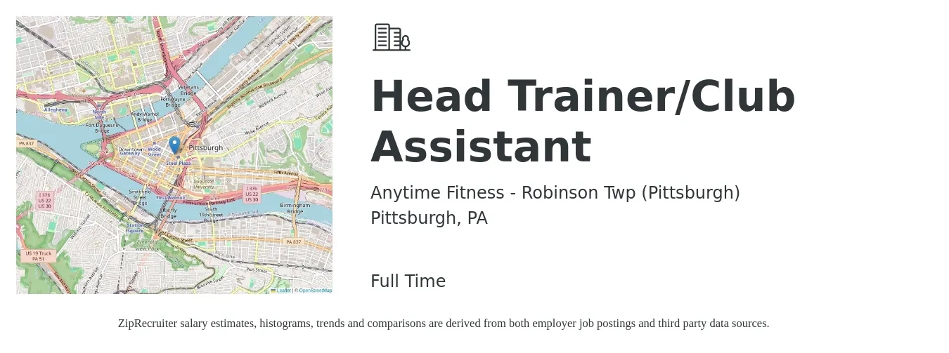 Anytime Fitness - Robinson Twp (Pittsburgh) job posting for a Head Trainer/Club Assistant in Pittsburgh, PA with a salary of $20 to $32 Hourly with a map of Pittsburgh location.