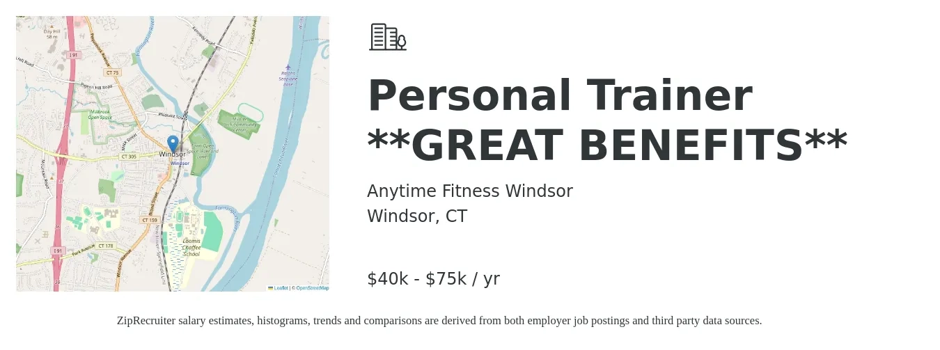 Anytime Fitness Windsor job posting for a Personal Trainer **GREAT BENEFITS** in Windsor, CT with a salary of $40,000 to $75,000 Yearly with a map of Windsor location.