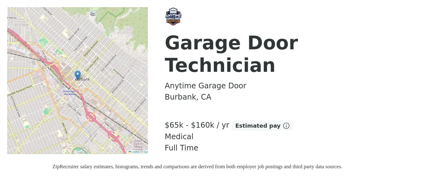 Anytime Garage Door job posting for a Garage Door Technician in Burbank, CA with a salary of $65,000 to $160,000 Yearly and benefits including medical with a map of Burbank location.