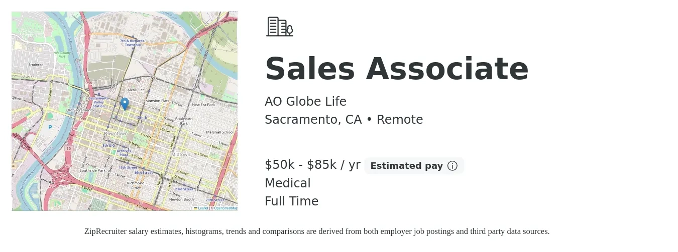 AO Globe Life job posting for a Sales Associate in Sacramento, CA with a salary of $50,000 to $85,000 Yearly and benefits including life_insurance, and medical with a map of Sacramento location.