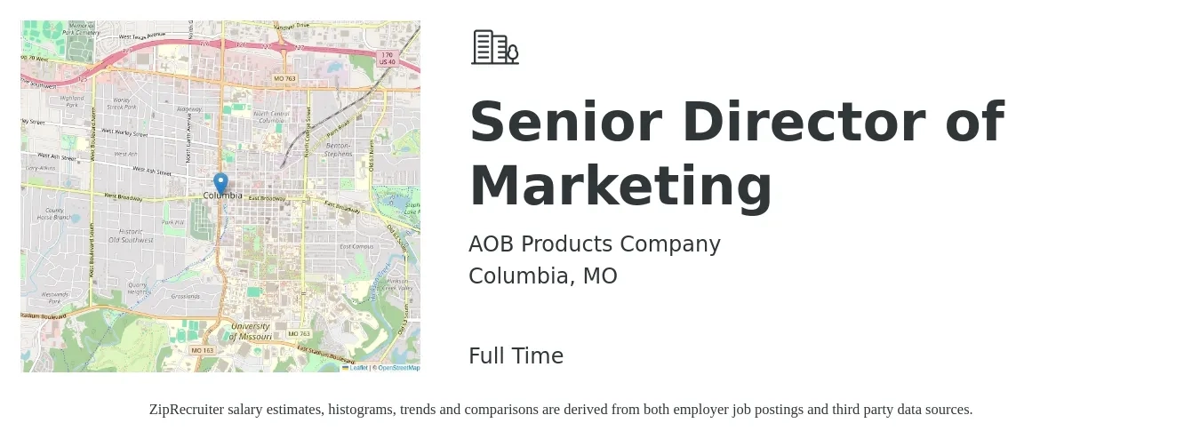 AOB Products Company job posting for a Senior Director of Marketing in Columbia, MO with a salary of $98,500 to $150,800 Yearly with a map of Columbia location.