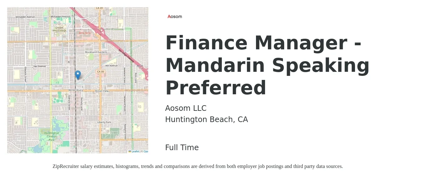 Aosom LLC job posting for a Finance Manager - Mandarin Speaking Preferred in Huntington Beach, CA with a salary of $98,530 to $109,886 Yearly and benefits including dental, life_insurance, medical, pto, retirement, and vision with a map of Huntington Beach location.