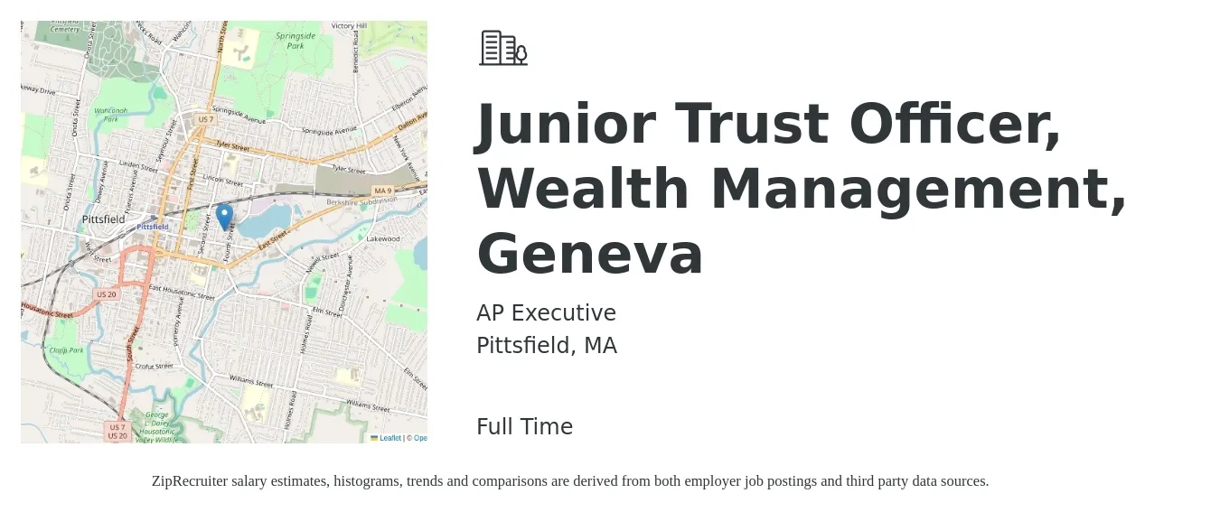 AP Executive job posting for a Junior Trust Officer, Wealth Management, Geneva in Pittsfield, MA with a salary of $40,200 to $64,200 Yearly with a map of Pittsfield location.
