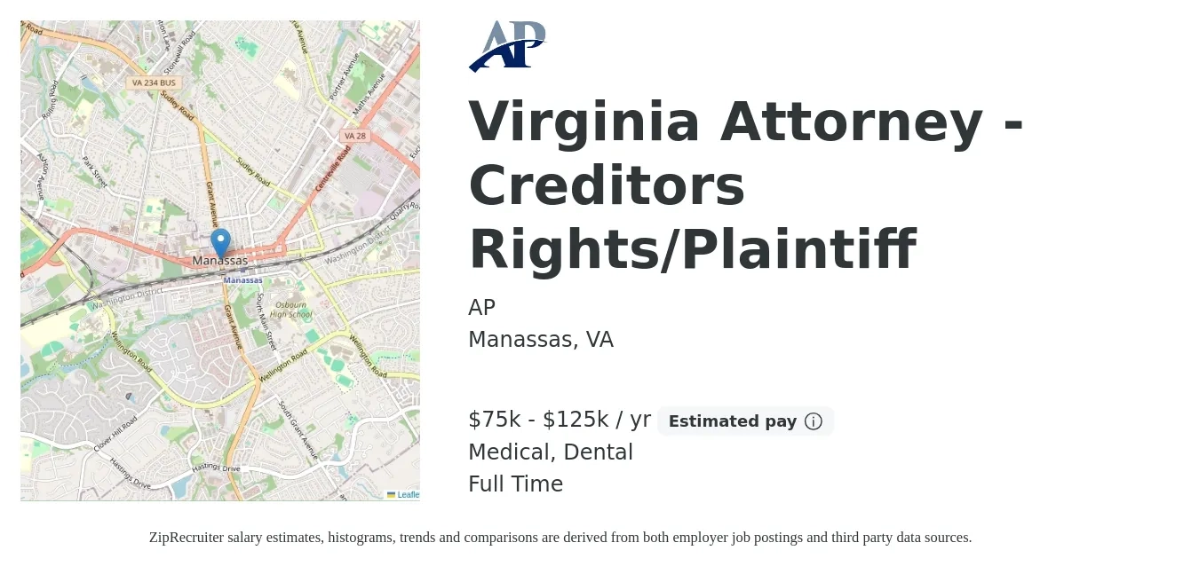 AP job posting for a Virginia Attorney - Creditors Rights/Plaintiff in Manassas, VA with a salary of $75,000 to $125,000 Yearly and benefits including dental, medical, pto, and retirement with a map of Manassas location.