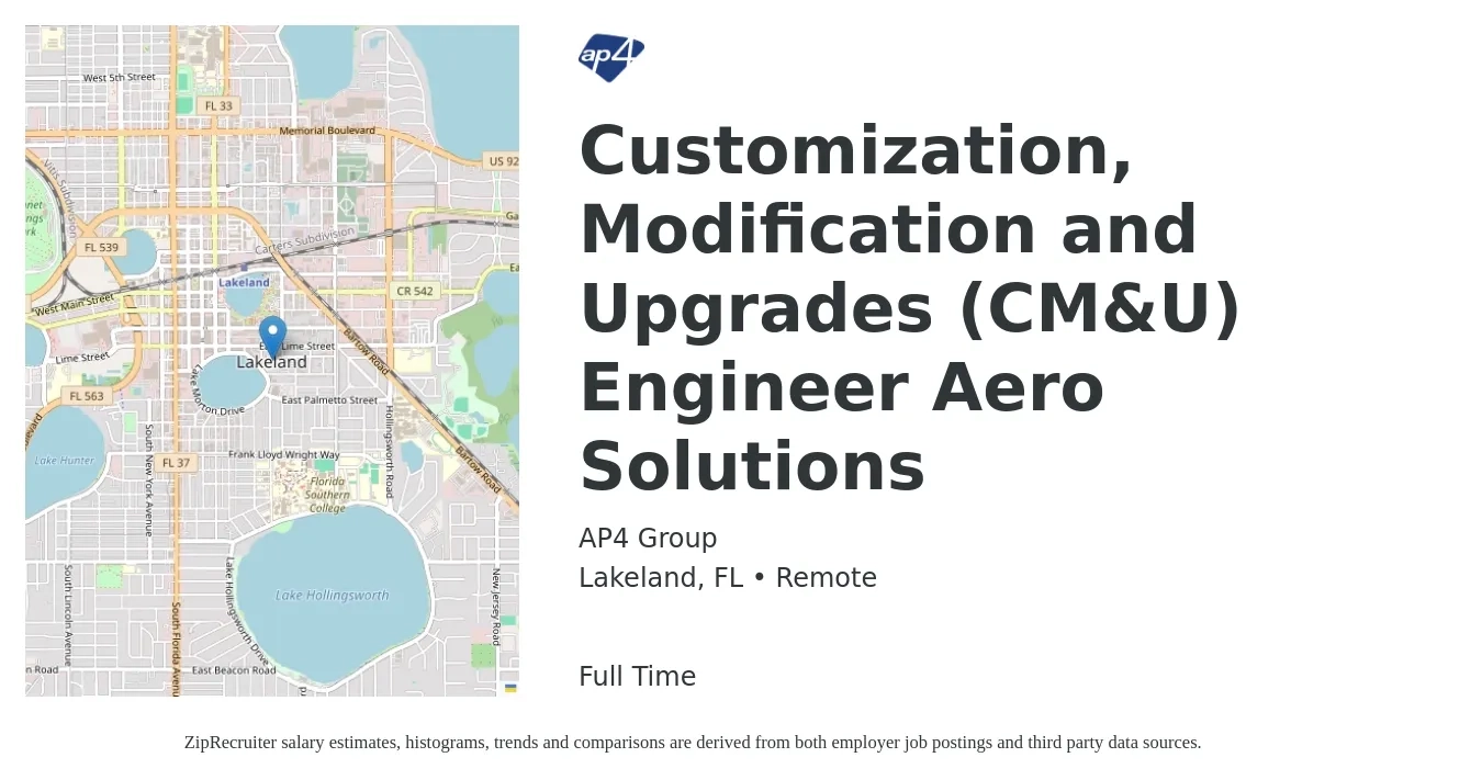 AP4 Group job posting for a Customization, Modification and Upgrades (CM&U) Engineer Aero Solutions in Lakeland, FL with a salary of $78,300 to $108,600 Yearly with a map of Lakeland location.