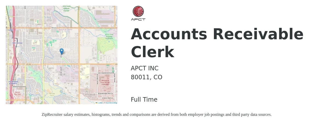 APCT INC job posting for a Accounts Receivable Clerk in 80011, CO with a salary of $19 to $24 Hourly with a map of 80011 location.
