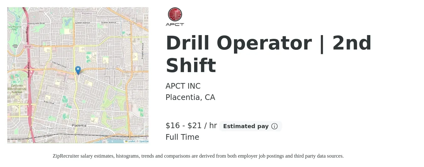 APCT INC job posting for a Drill Operator | 2nd Shift in Placentia, CA with a salary of $17 to $22 Hourly with a map of Placentia location.
