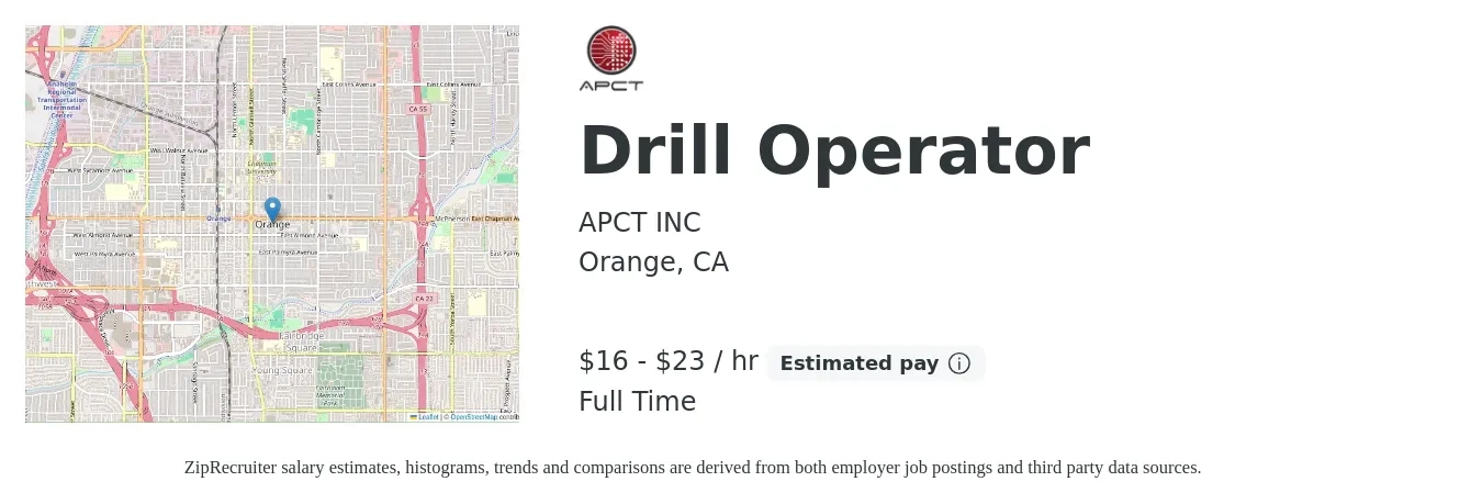APCT INC job posting for a Drill Operator in Orange, CA with a salary of $17 to $24 Hourly with a map of Orange location.