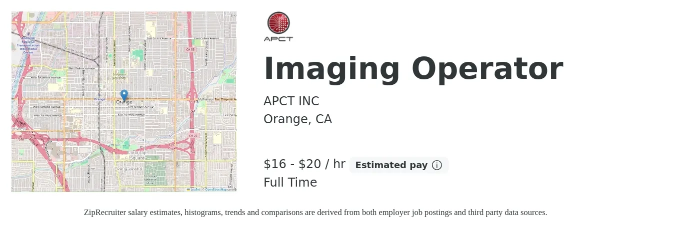 APCT INC job posting for a Imaging Operator in Orange, CA with a salary of $17 to $21 Hourly with a map of Orange location.