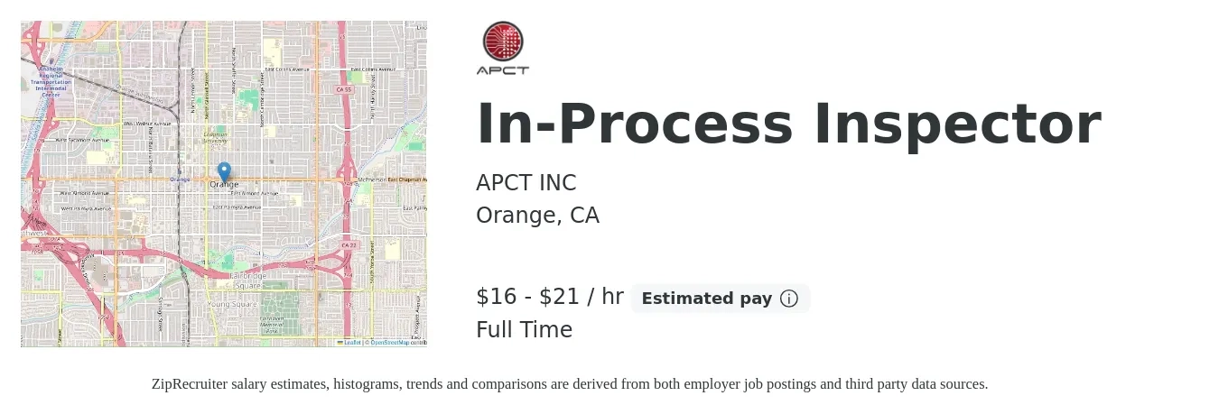 APCT INC job posting for a In-Process Inspector in Orange, CA with a salary of $17 to $22 Hourly with a map of Orange location.