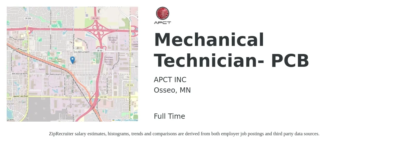 APCT INC job posting for a Mechanical Technician- PCB in Osseo, MN with a salary of $21 to $30 Hourly with a map of Osseo location.