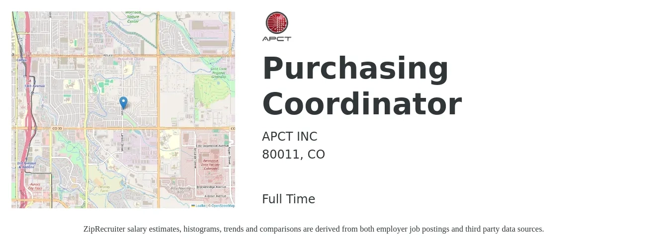 APCT INC job posting for a Purchasing Coordinator in 80011, CO with a salary of $22 to $29 Hourly with a map of 80011 location.