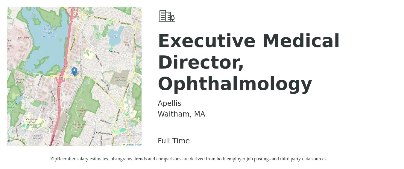 Apellis job posting for a Executive Medical Director, Ophthalmology in Waltham, MA with a salary of $213,600 to $306,900 Yearly with a map of Waltham location.