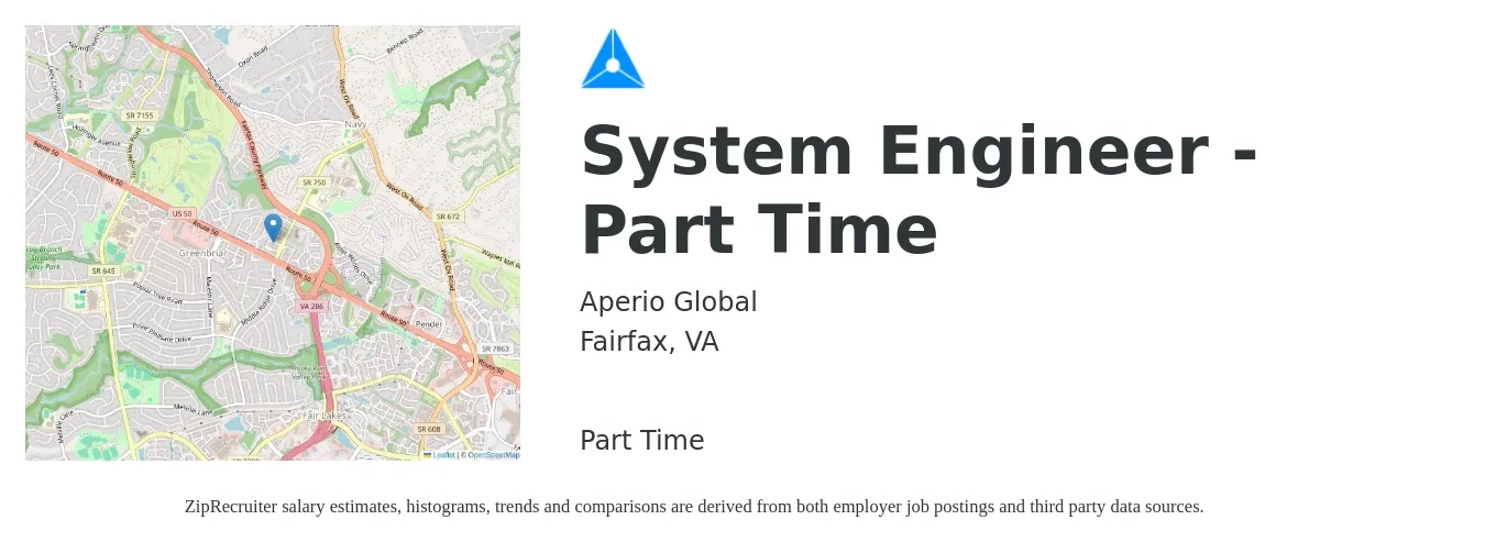 Aperio Global job posting for a System Engineer - Part Time in Fairfax, VA with a salary of $100,200 to $160,500 Yearly with a map of Fairfax location.