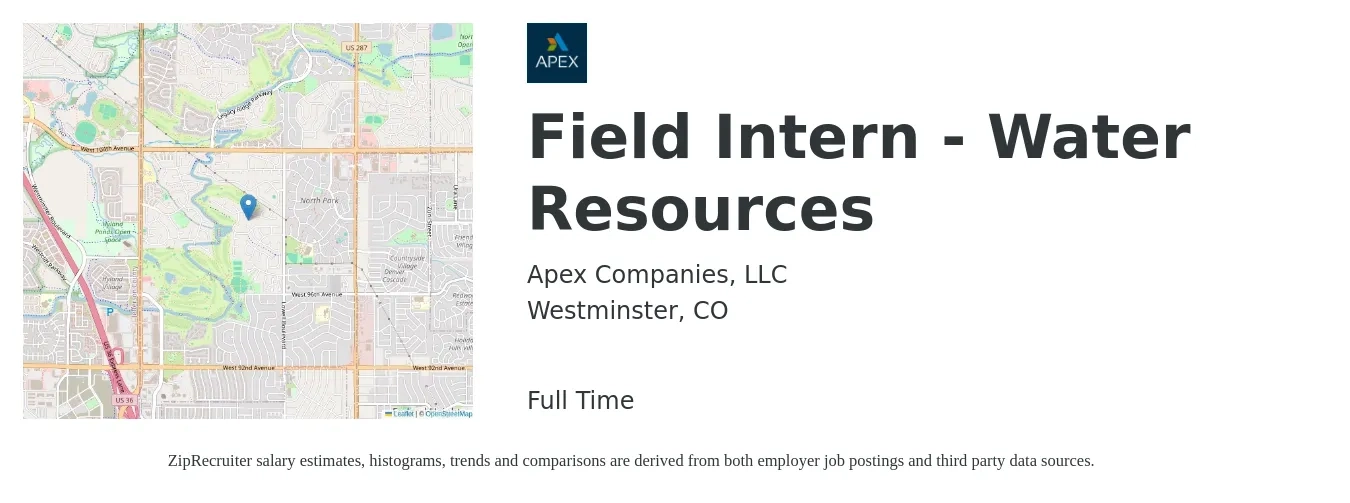 Apex Companies, LLC job posting for a Field Intern - Water Resources in Westminster, CO with a salary of $20 Hourly with a map of Westminster location.