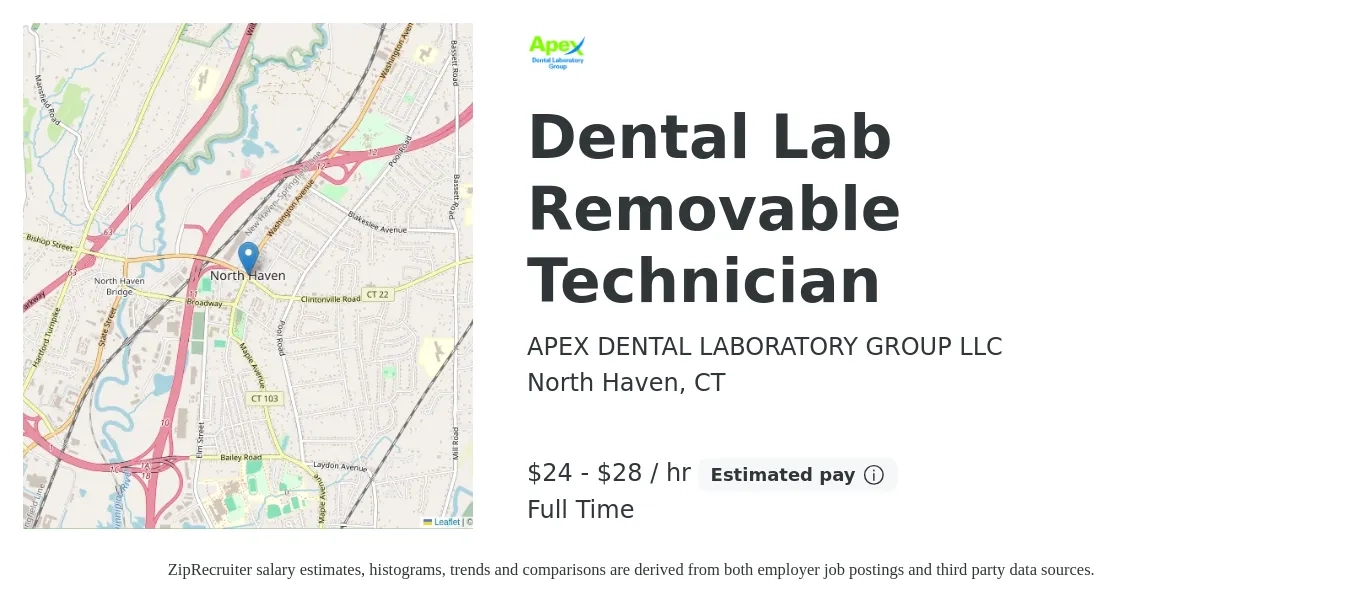 APEX DENTAL LABORATORY GROUP LLC job posting for a Dental Lab Removable Technician in North Haven, CT with a salary of $25 to $30 Hourly with a map of North Haven location.