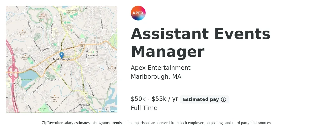 Apex Entertainment job posting for a Assistant Events Manager in Marlborough, MA with a salary of $50,000 to $55,000 Yearly with a map of Marlborough location.