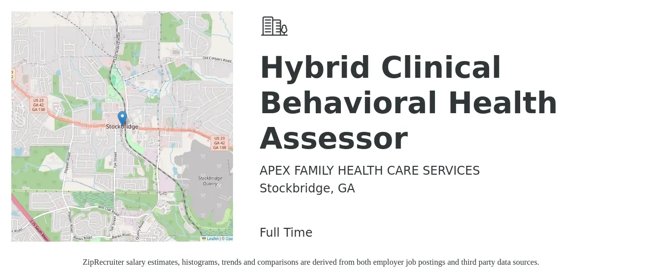 APEX FAMILY HEALTH CARE SERVICES job posting for a Hybrid Clinical Behavioral Health Assessor in Stockbridge, GA with a salary of $54,600 to $75,500 Yearly with a map of Stockbridge location.