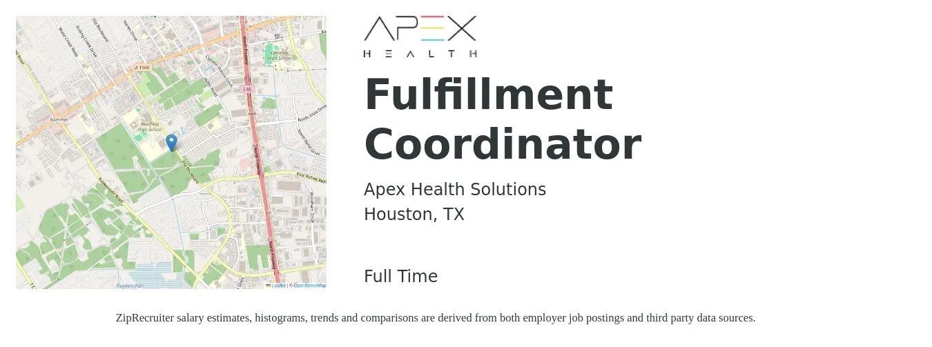 Apex Health Solutions job posting for a Fulfillment Coordinator in Houston, TX with a salary of $17 to $22 Hourly with a map of Houston location.