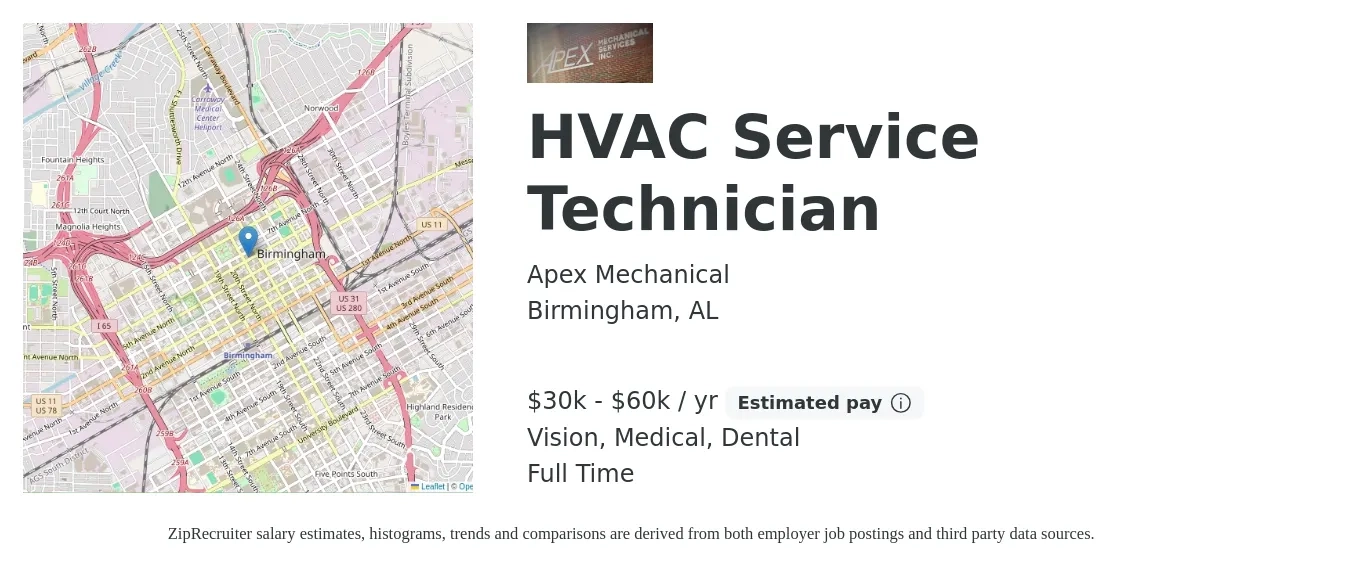 Apex Mechanical job posting for a HVAC Service Technician in Birmingham, AL with a salary of $30,000 to $60,000 Yearly and benefits including vision, dental, medical, and pto with a map of Birmingham location.