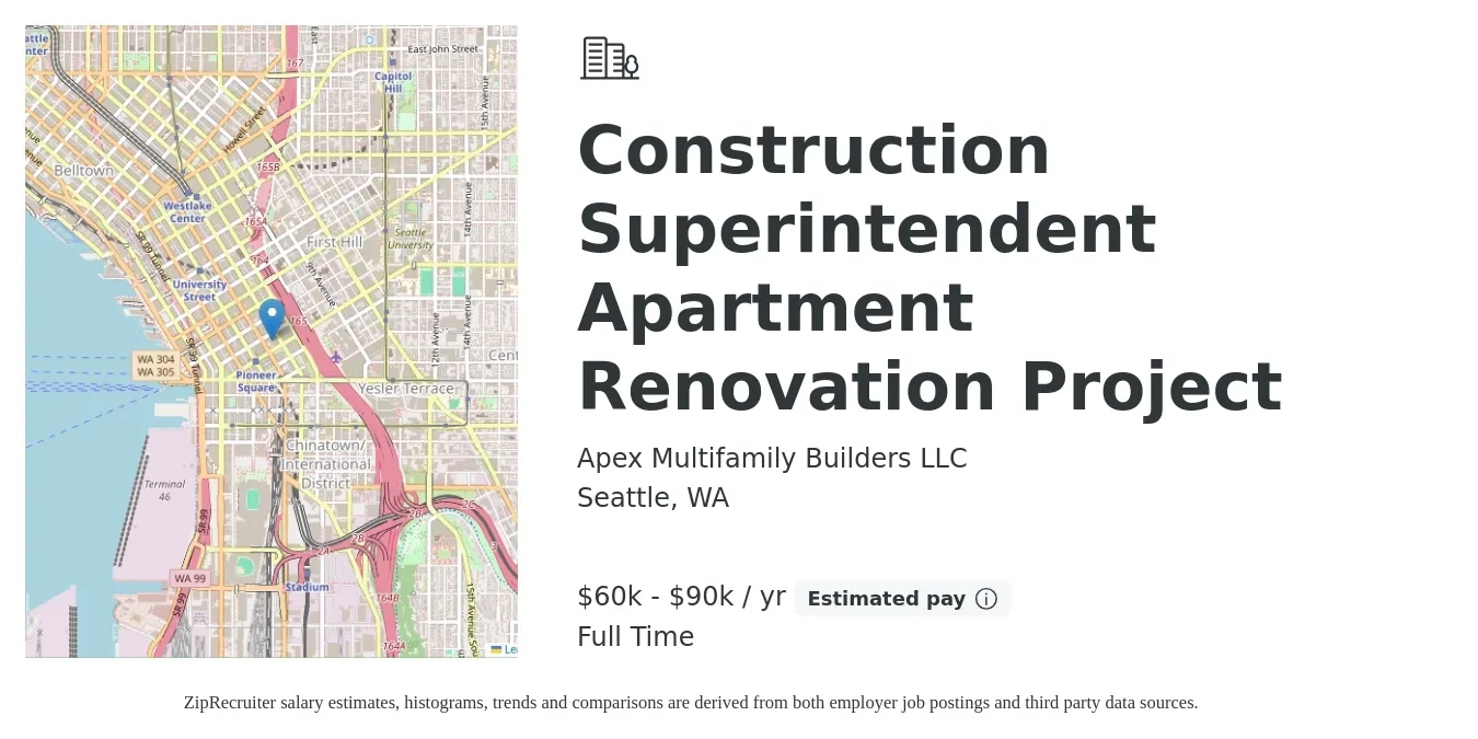 Apex Multifamily Builders LLC job posting for a Construction Superintendent Apartment Renovation Project in Seattle, WA with a salary of $60,000 to $90,000 Yearly with a map of Seattle location.