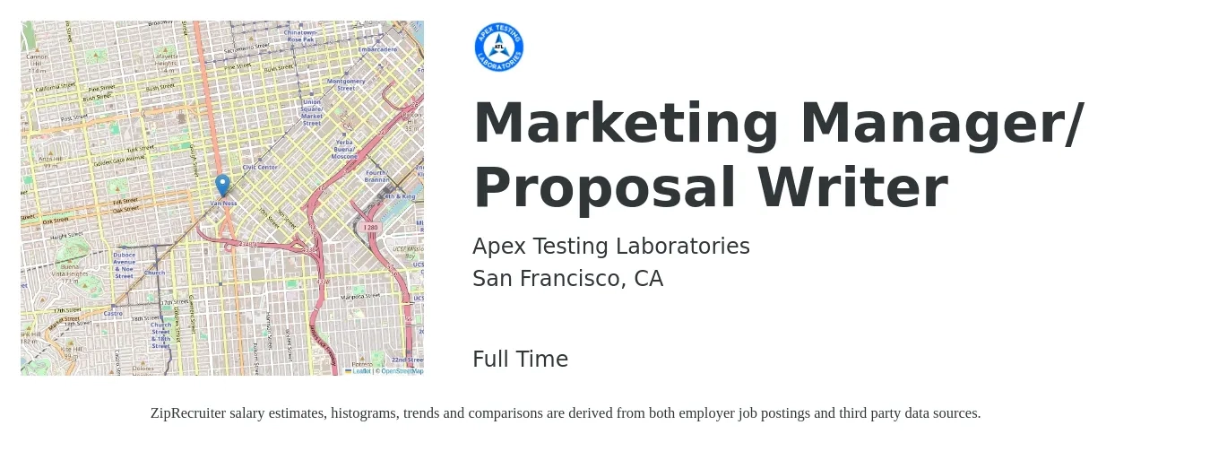 Apex Testing Laboratories job posting for a Marketing Manager/ Proposal Writer in San Francisco, CA with a salary of $93,000 to $136,700 Yearly with a map of San Francisco location.