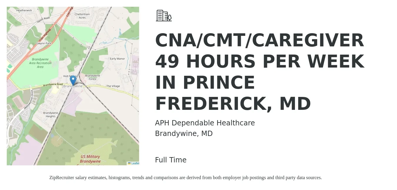 APH Dependable Healthcare job posting for a CNA/CMT/CAREGIVER 49 HOURS PER WEEK IN PRINCE FREDERICK, MD in Brandywine, MD with a salary of $16 to $20 Hourly with a map of Brandywine location.