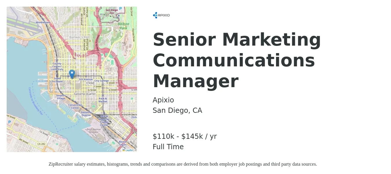 Apixio job posting for a Senior Marketing Communications Manager in San Diego, CA with a salary of $110,000 to $145,000 Yearly with a map of San Diego location.