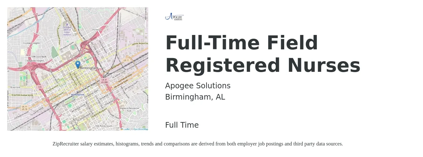 Apogee Solutions job posting for a Full-Time Field Registered Nurses in Birmingham, AL with a salary of $73,100 to $92,800 Yearly with a map of Birmingham location.