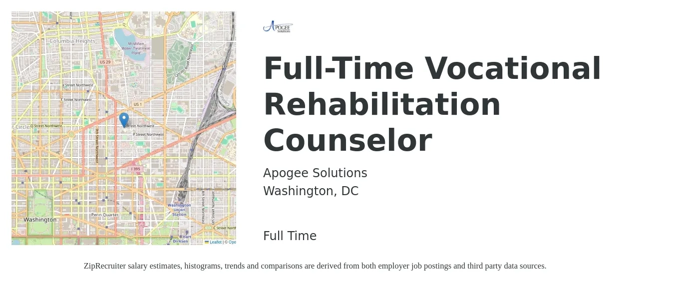 Apogee Solutions job posting for a Full-Time Vocational Rehabilitation Counselor in Washington, DC with a salary of $55,500 to $79,300 Yearly with a map of Washington location.