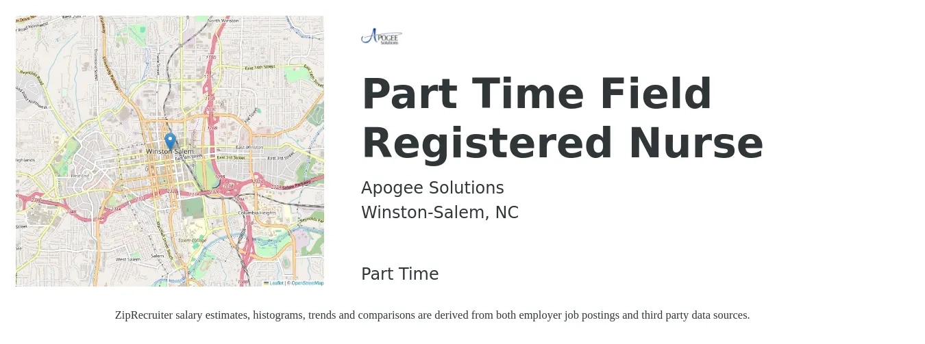 Apogee Solutions job posting for a Part Time Field Registered Nurse in Winston-Salem, NC with a salary of $71,500 to $87,700 Yearly with a map of Winston-Salem location.