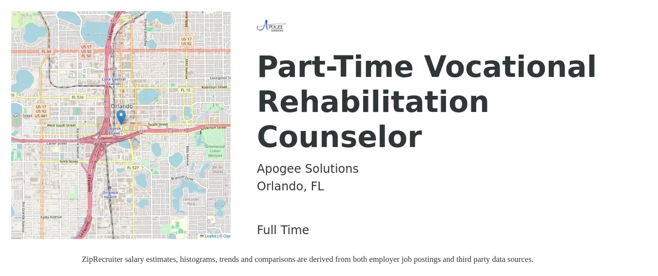 Apogee Solutions job posting for a Part-Time Vocational Rehabilitation Counselor in Orlando, FL with a salary of $45,800 to $65,400 Yearly with a map of Orlando location.