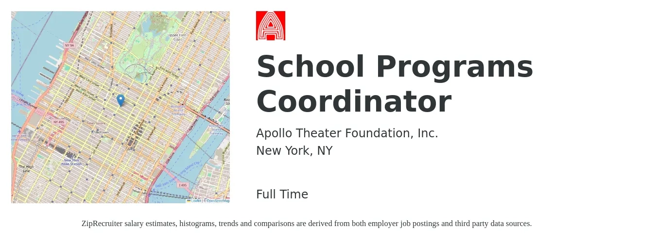 Apollo Theater Foundation, Inc. job posting for a School Programs Coordinator in New York, NY with a salary of $52,500 to $82,100 Yearly with a map of New York location.
