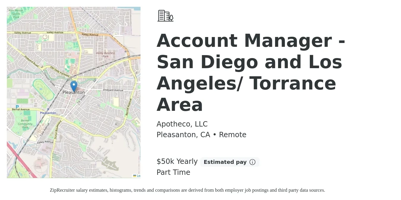 Apotheco, LLC job posting for a Account Manager - San Diego and Los Angeles/ Torrance Area in Pleasanton, CA with a salary of $50,000 Yearly with a map of Pleasanton location.