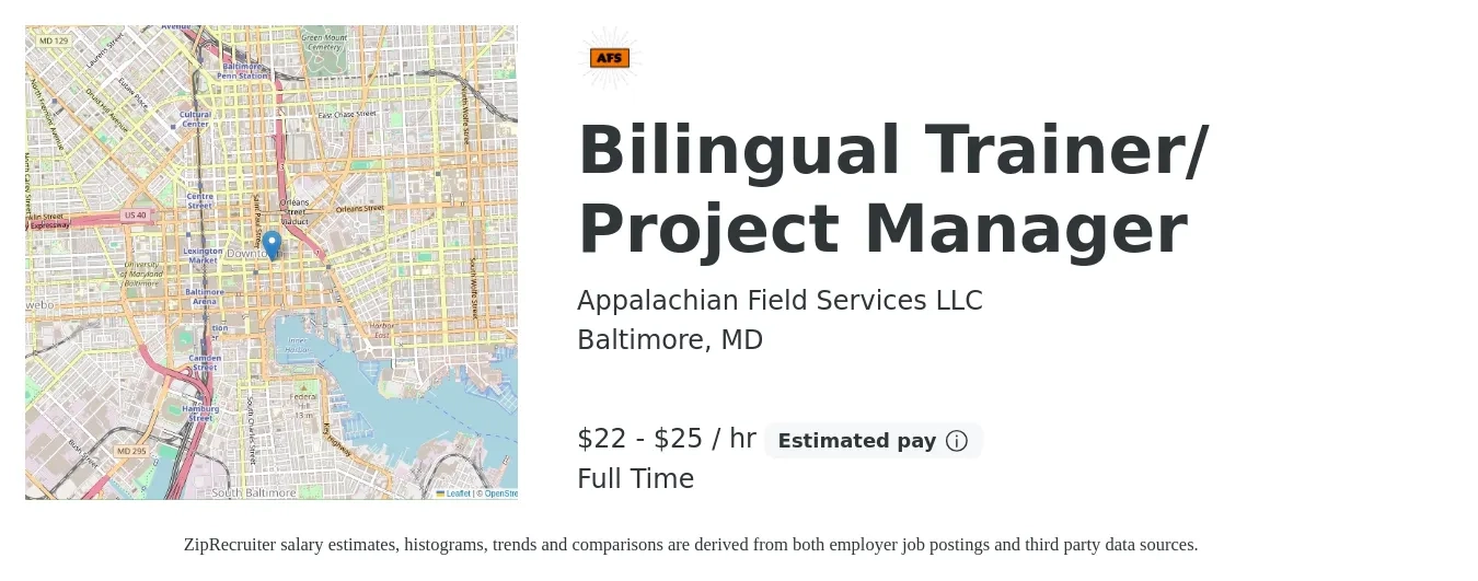 Appalachian Field Services LLC job posting for a Bilingual Trainer/ Project Manager in Baltimore, MD with a salary of $23 to $27 Hourly and benefits including retirement, and pto with a map of Baltimore location.