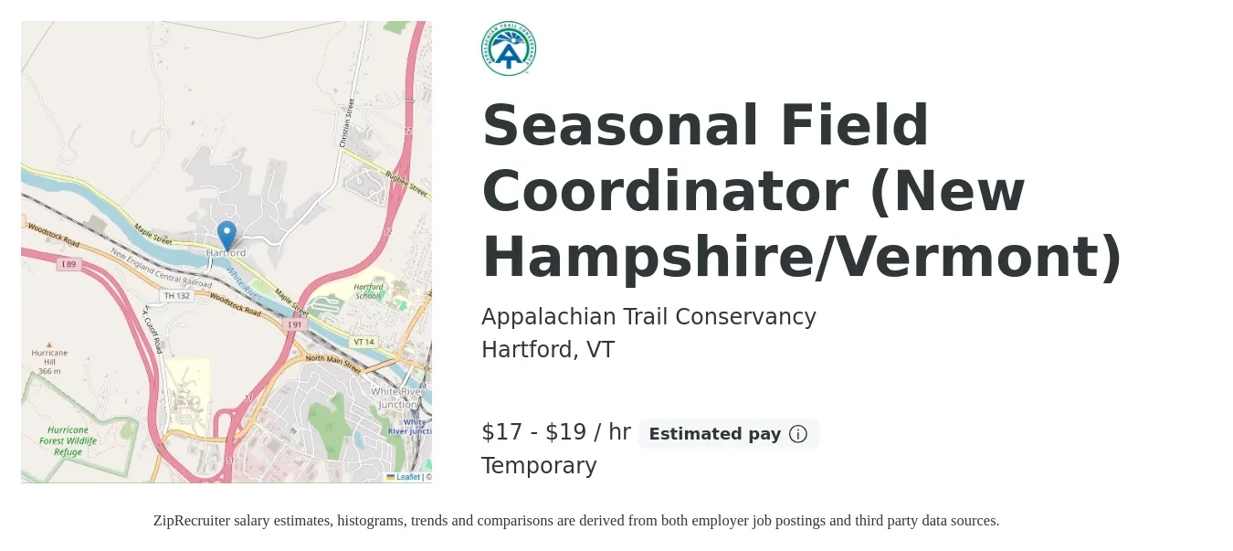 Appalachian Trail Conservancy job posting for a Seasonal Field Coordinator (New Hampshire/Vermont) in Hartford, VT with a salary of $18 to $20 Hourly with a map of Hartford location.