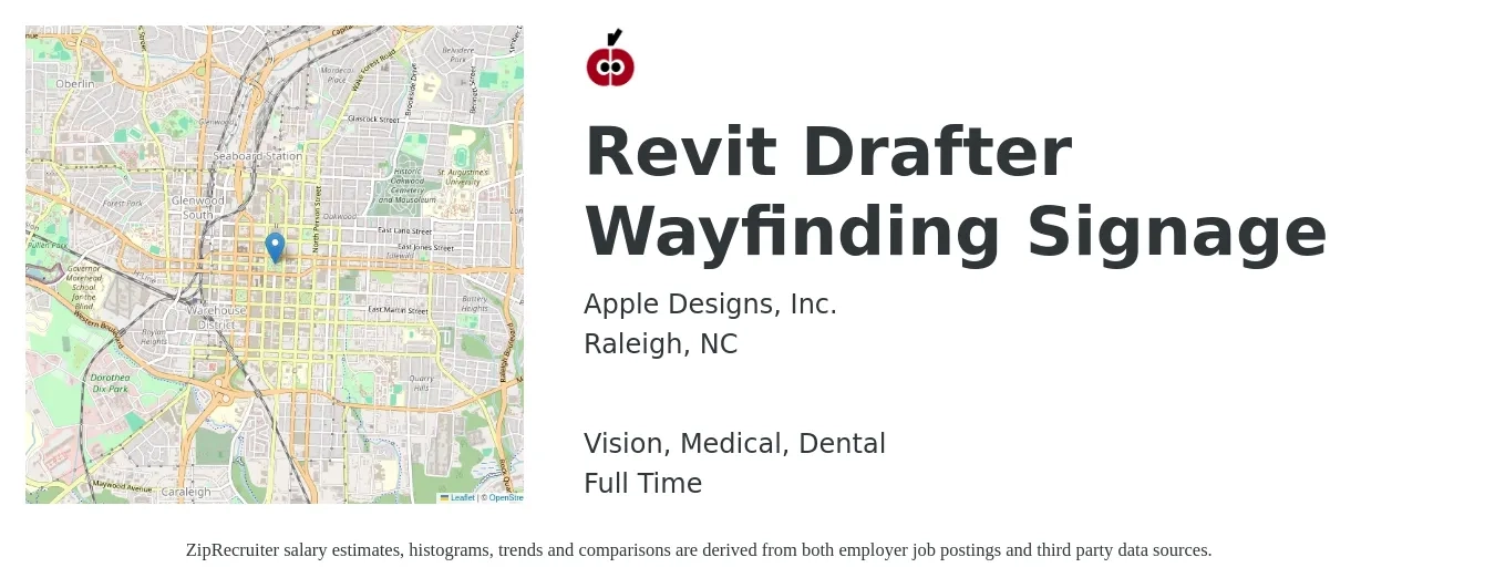 Apple Designs, Inc. job posting for a Revit Drafter Wayfinding Signage in Raleigh, NC with a salary of $55,900 to $78,700 Yearly and benefits including pto, retirement, vision, dental, and medical with a map of Raleigh location.
