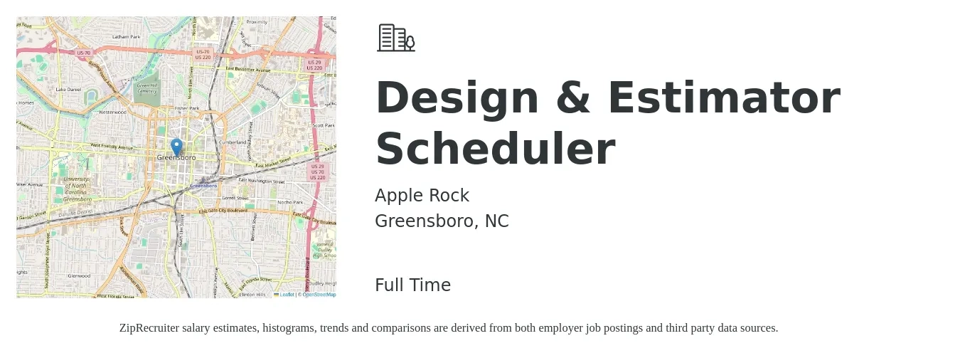 Apple Rock job posting for a Design & Estimator Scheduler in Greensboro, NC with a salary of $46 to $63 Hourly with a map of Greensboro location.