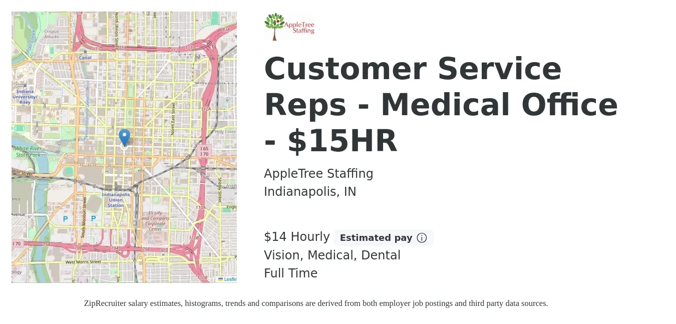 AppleTree Staffing job posting for a Customer Service Reps - Medical Office - $15HR in Indianapolis, IN with a salary of $15 Hourly and benefits including dental, medical, retirement, and vision with a map of Indianapolis location.