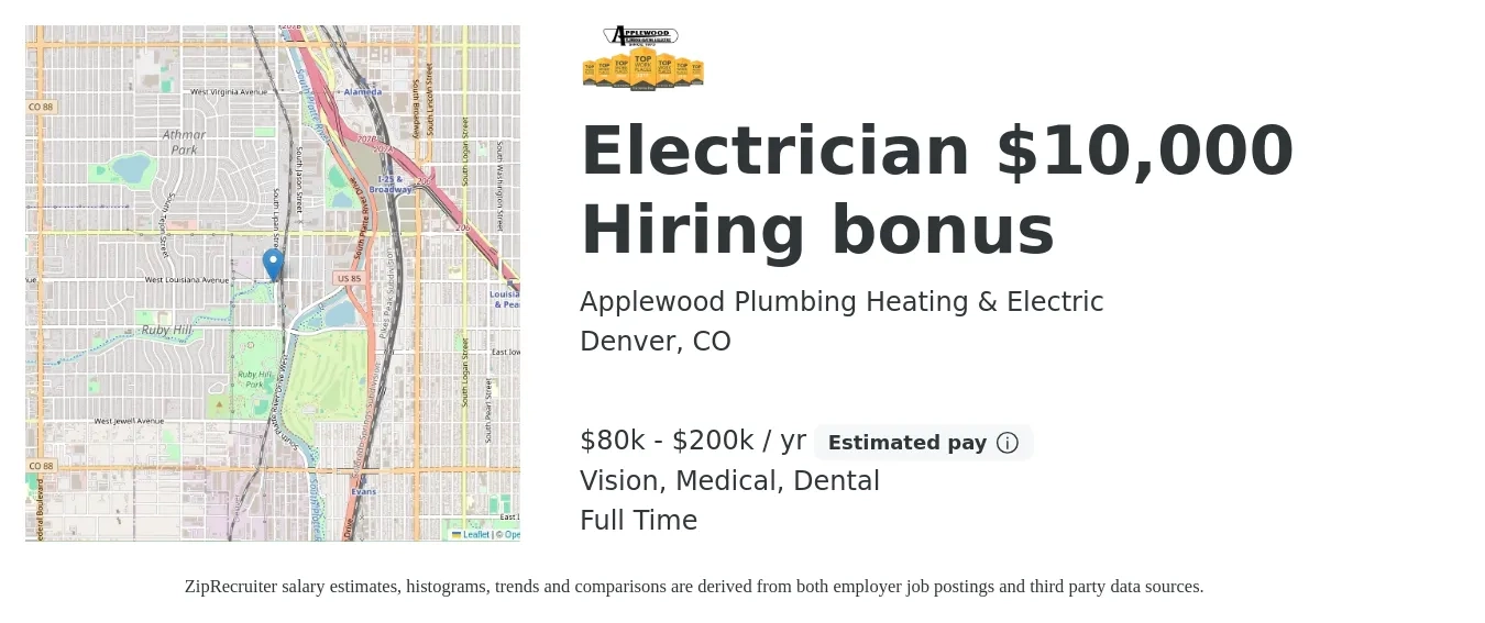 Applewood Plumbing Heating & Electric job posting for a Electrician $10,000 Hiring bonus in Denver, CO with a salary of $80,000 to $200,000 Yearly and benefits including dental, life_insurance, medical, retirement, and vision with a map of Denver location.
