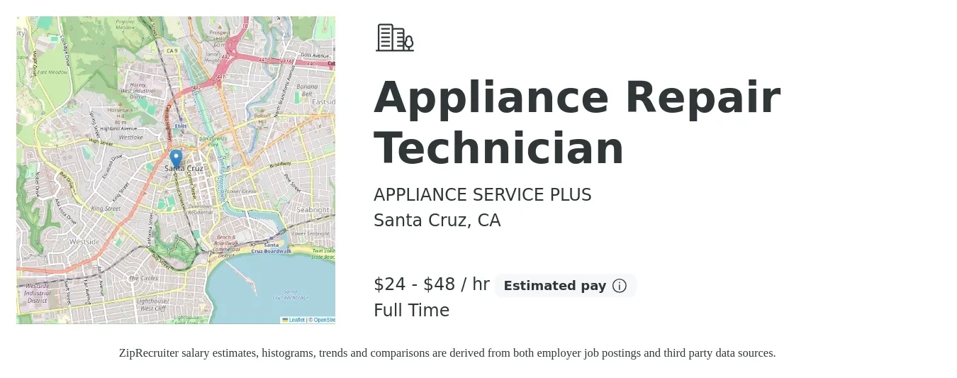 APPLIANCE SERVICE PLUS job posting for a Appliance Repair Technician in Santa Cruz, CA with a salary of $25 to $50 Hourly with a map of Santa Cruz location.
