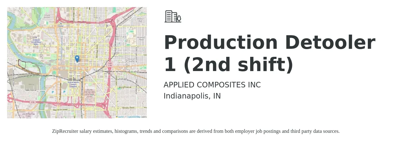 APPLIED COMPOSITES INC job posting for a Production Detooler 1 (2nd shift) in Indianapolis, IN with a salary of $16 to $20 Hourly with a map of Indianapolis location.