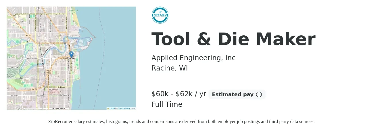 Applied Engineering, Inc job posting for a Tool & Die Maker in Racine, WI with a salary of $60,000 to $62,000 Yearly with a map of Racine location.