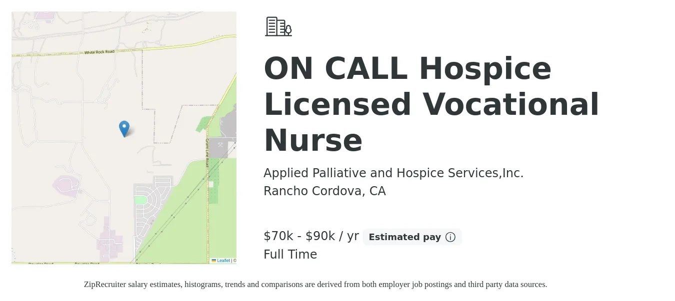Applied Palliative and Hospice Services,Inc. job posting for a ON CALL Hospice Licensed Vocational Nurse in Rancho Cordova, CA with a salary of $70,000 to $90,000 Yearly with a map of Rancho Cordova location.
