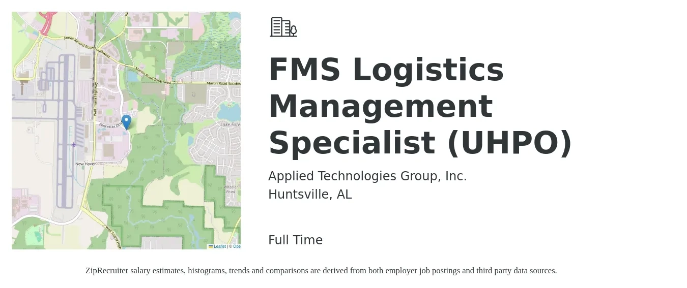 Applied Technologies Group, Inc. job posting for a FMS Logistics Management Specialist (UHPO) in Huntsville, AL with a salary of $64,900 to $102,600 Yearly with a map of Huntsville location.