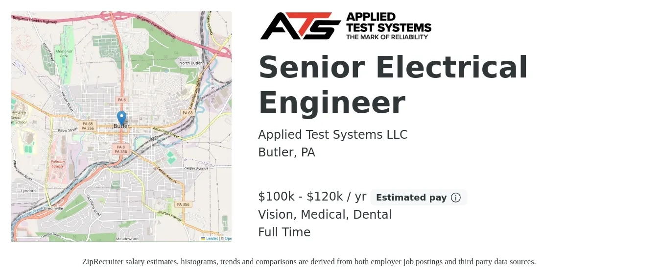 Applied Test Systems LLC job posting for a Senior Electrical Engineer in Butler, PA with a salary of $100,000 to $120,000 Yearly and benefits including dental, life_insurance, medical, pto, retirement, and vision with a map of Butler location.
