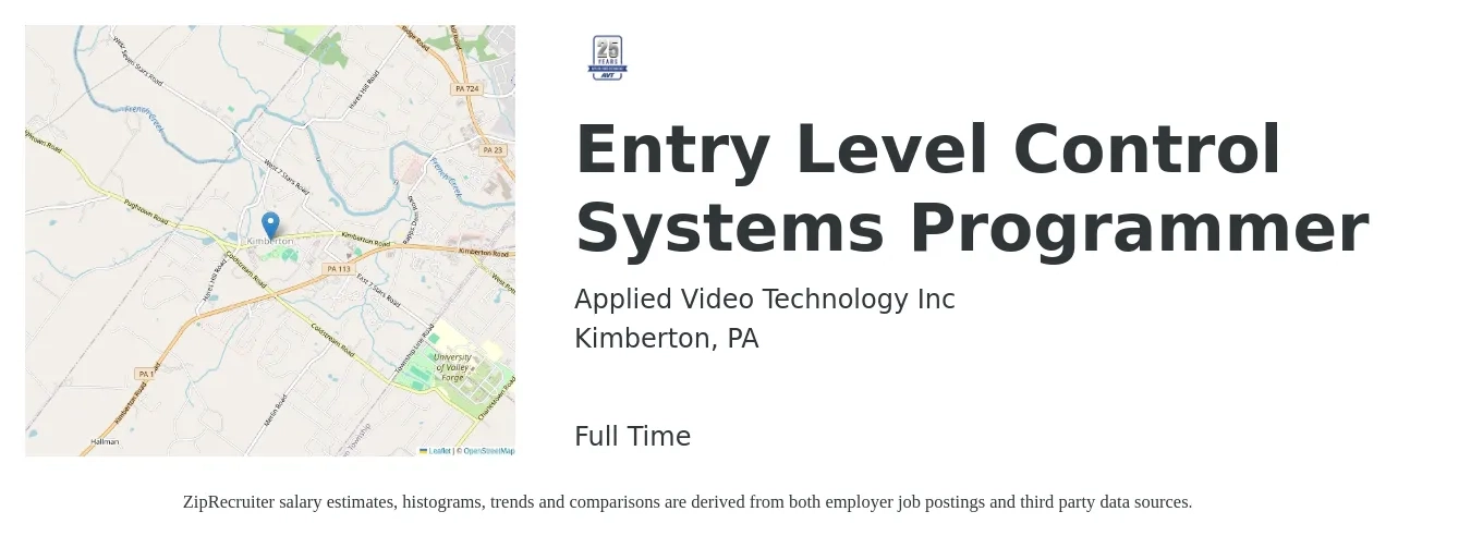 Applied Video Technology Inc job posting for a Entry Level Control Systems Programmer in Kimberton, PA with a salary of $17 to $23 Hourly with a map of Kimberton location.