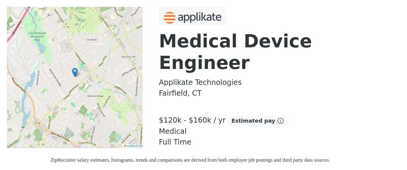 Applikate Technologies job posting for a Medical Device Engineer in Fairfield, CT with a salary of $60,000 to $120,000 Yearly with a map of Fairfield location.